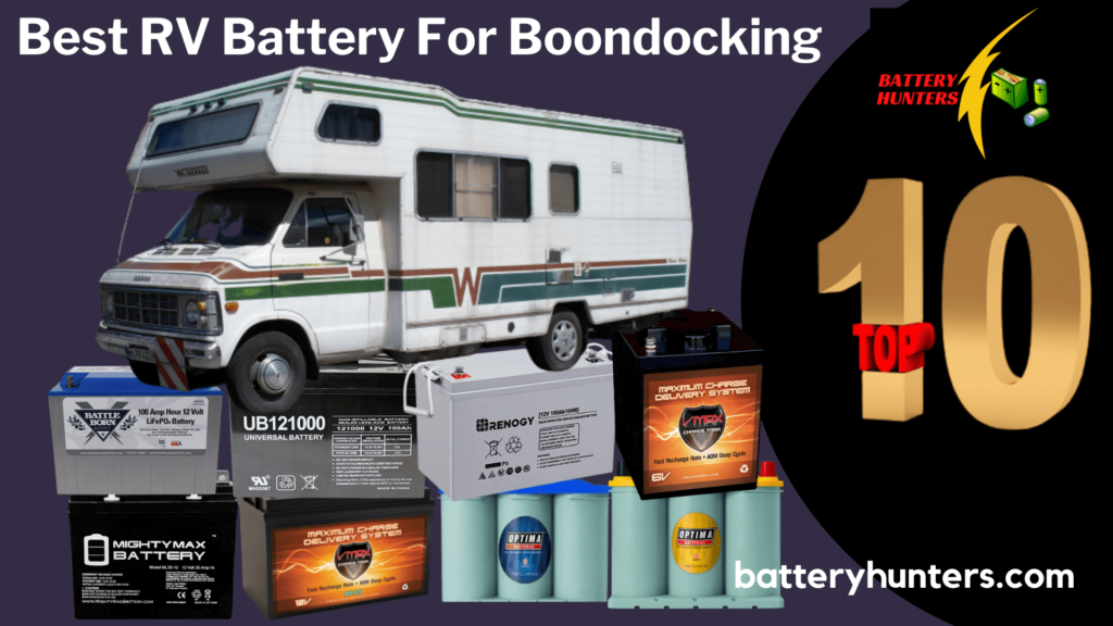 Best RV Battery For Boondocking
