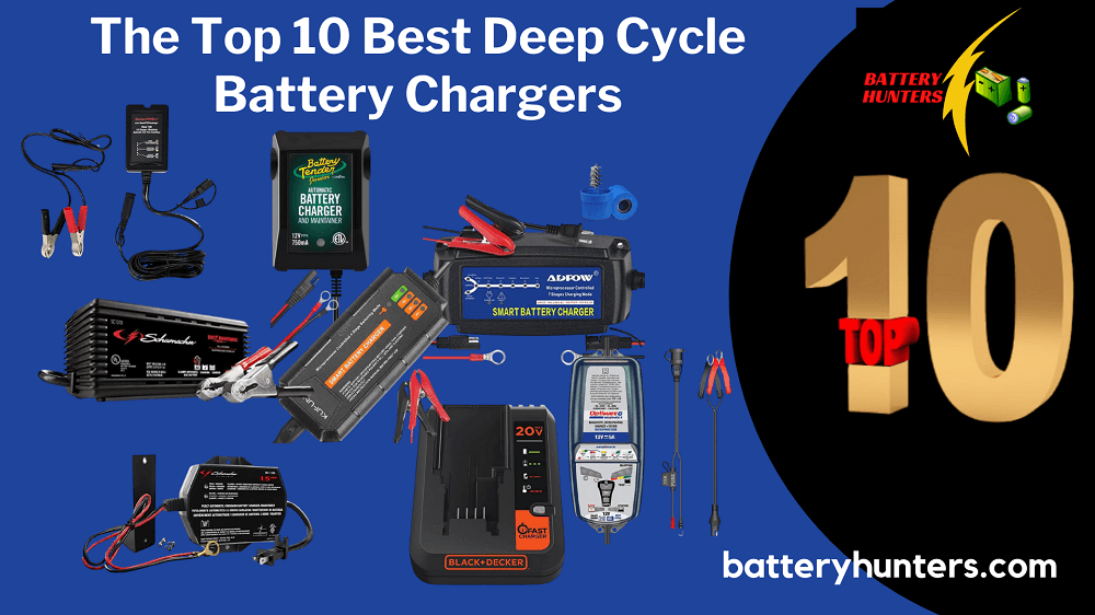 The 10 Best Deep Cycle Battery Chargers